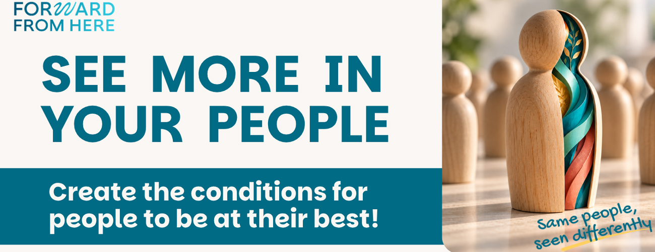 See More in Your People: A Workshop for those lead and develop others